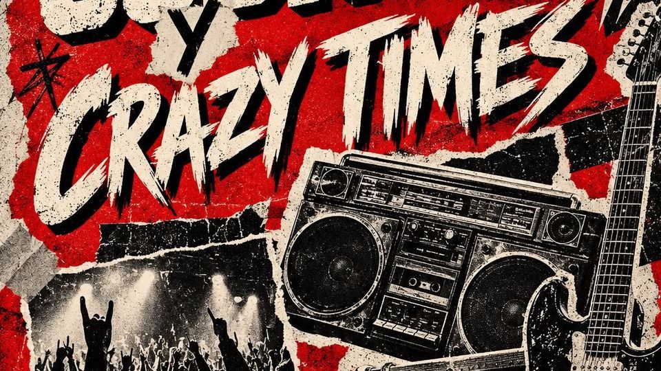 Código 7 & Crazy Times