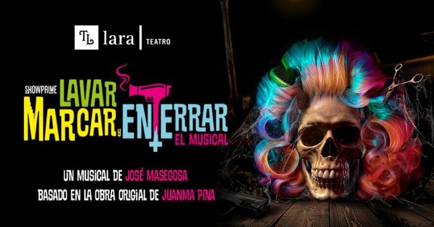 Lavar, marcar y enterrar el musical