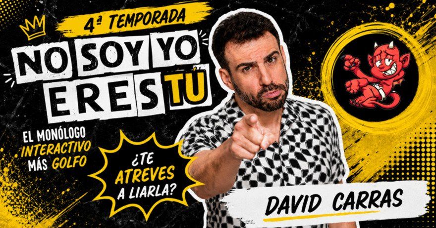 David Carras: No soy yo, eres tu