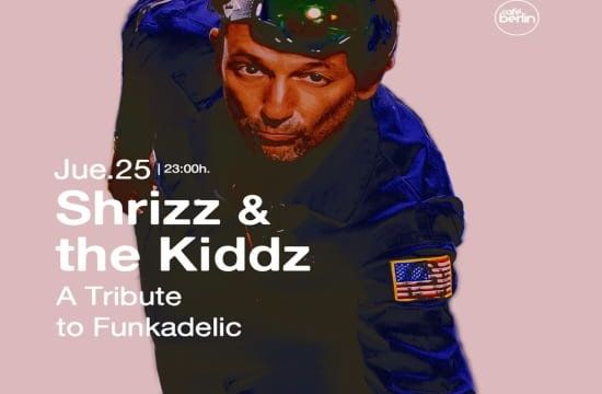 Shrizz & The Kiddz: a tribute to Funkadelic