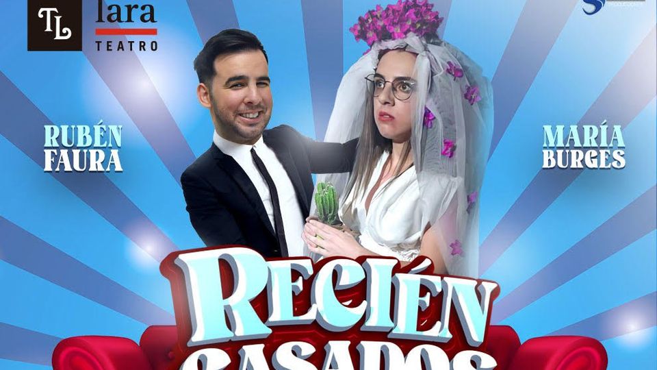 Recién Casados. Una comedia para reír, reír y reír