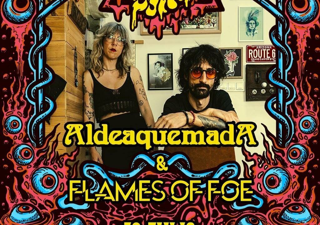 Mad Psych Fest: Aldeaquemada + Flames Of Foe