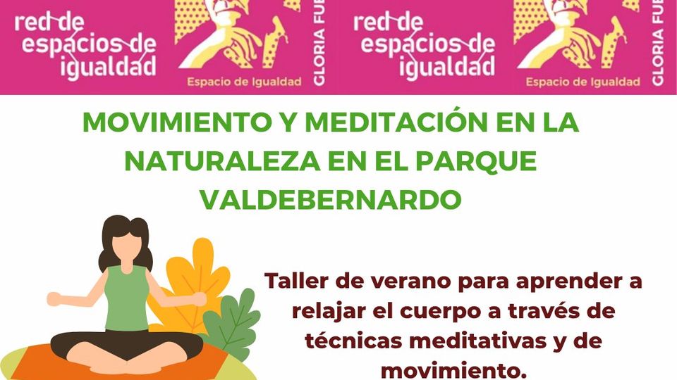 Movimiento y meditación en el Parque Valdebernardo