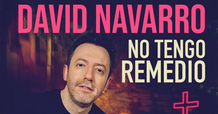 No tengo remedio - David Navarro