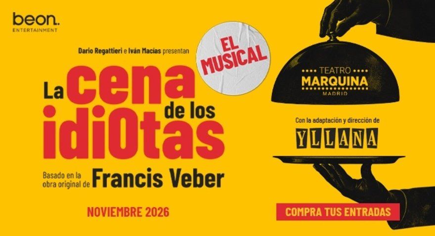 La cena de los idiotas - El musical