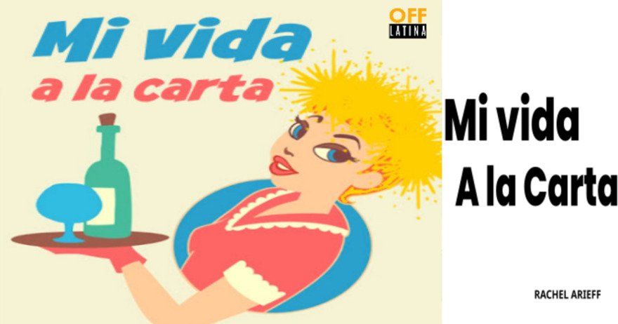 Mi vida a la carta-Rachel Arieff