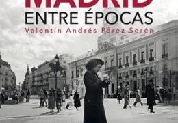 Exposición: Madrid entre épocas