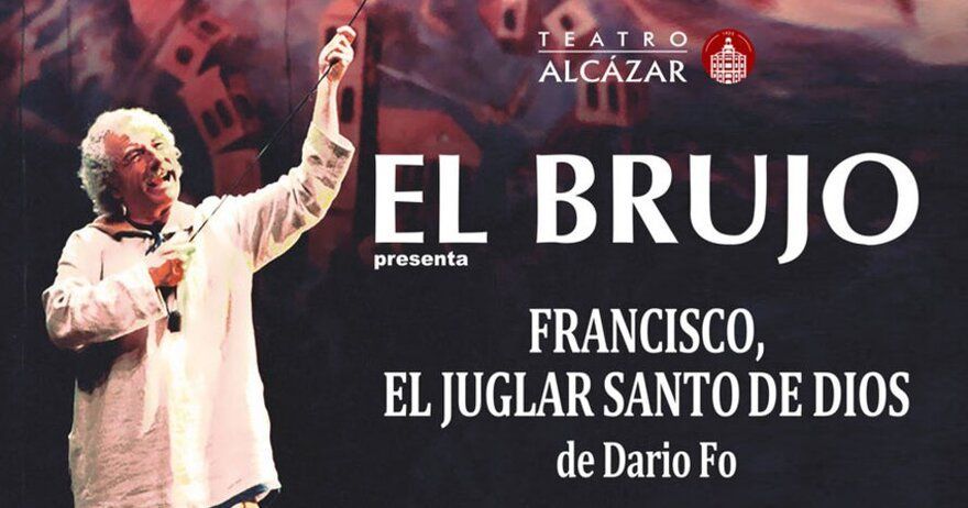 El Brujo - Francisco, Juglar Santo de Dios