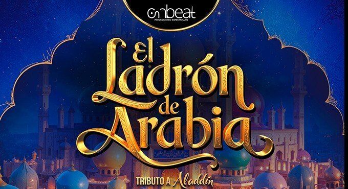 El Ladrón de Arabia - Tributo a Aladdín