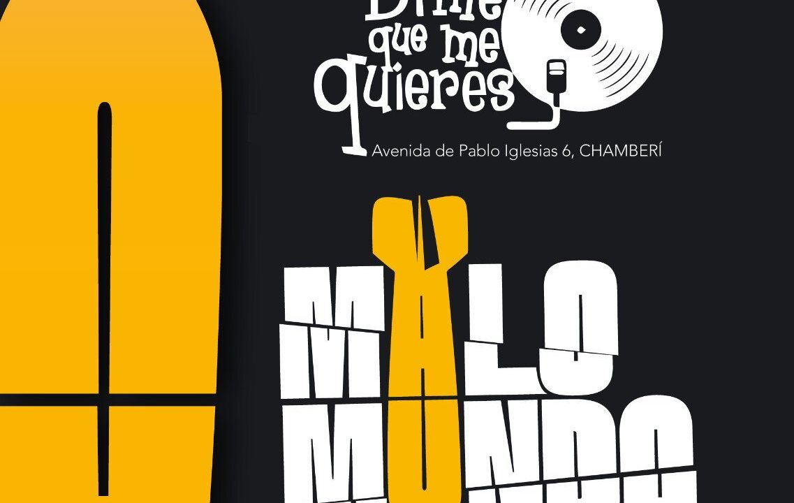Malo Mundo + La Lucha