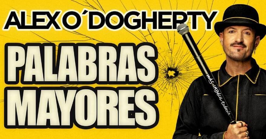 Alex O'Dogherty - Palabras Mayores