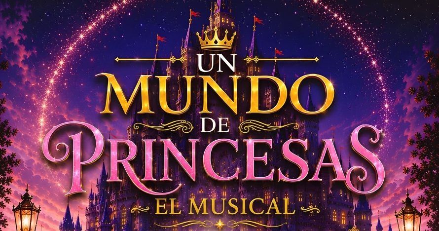 Un Mundo de Princesas - Mejorada del Campo