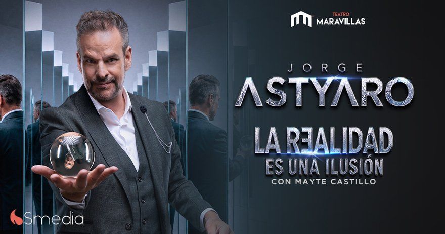 La realidad es una ilusión - Jorge Astyaro