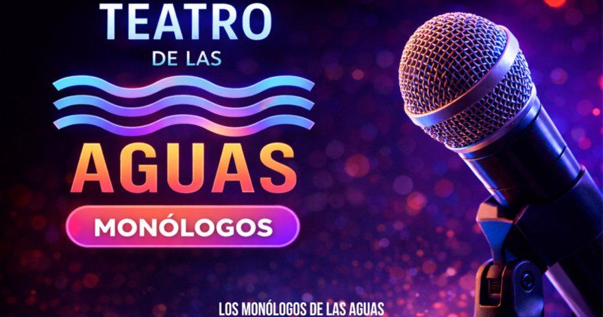 Los Monólogos del Teatro de las Aguas: para no parar de reír