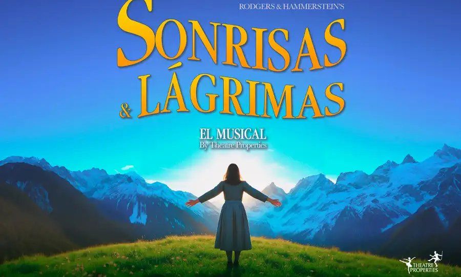 Sonrisas & Lágrimas. El Musical.