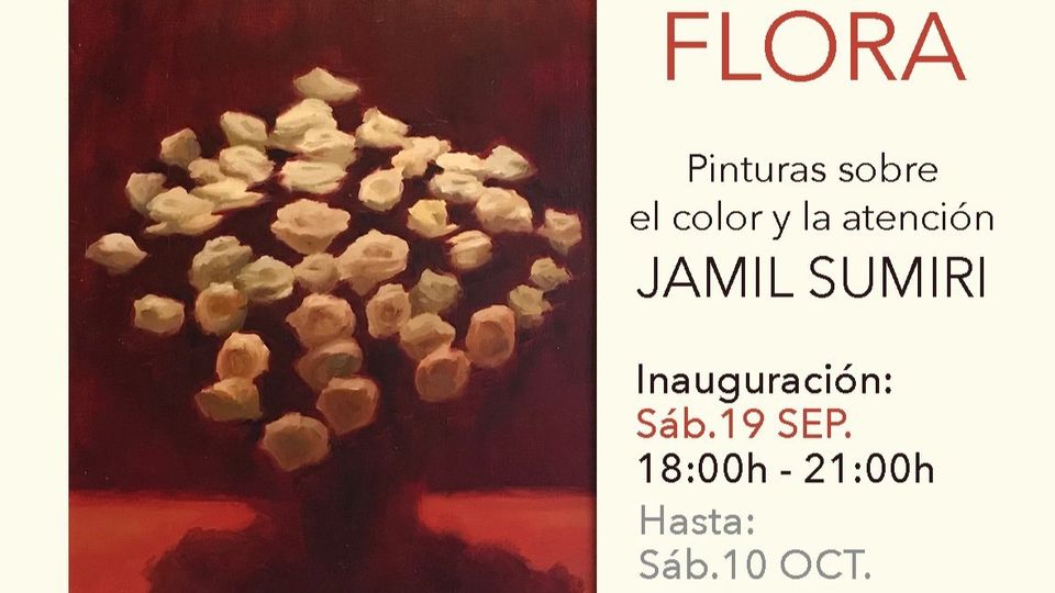 Flora. Pinturas sobre el color y la atención de Jamil Sumiri