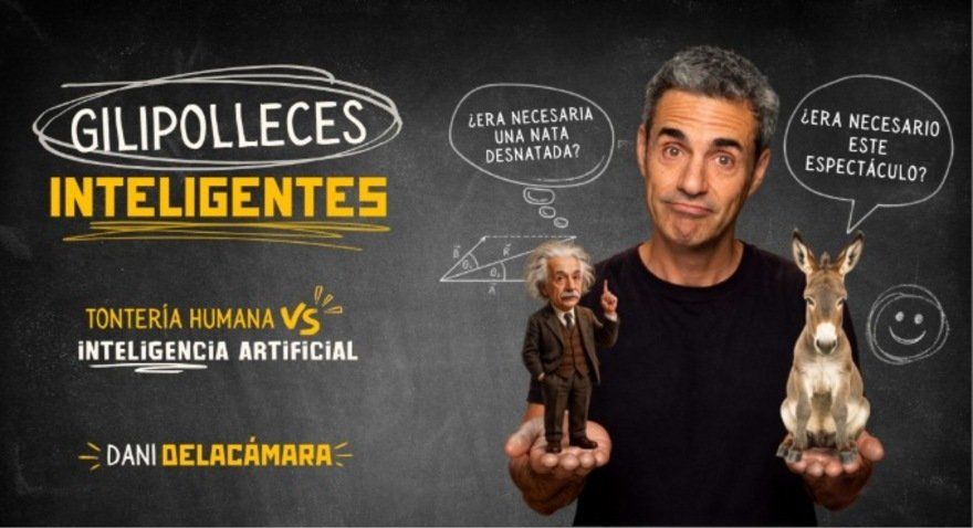 Dani Delacámara - Gilipolleces Inteligentes