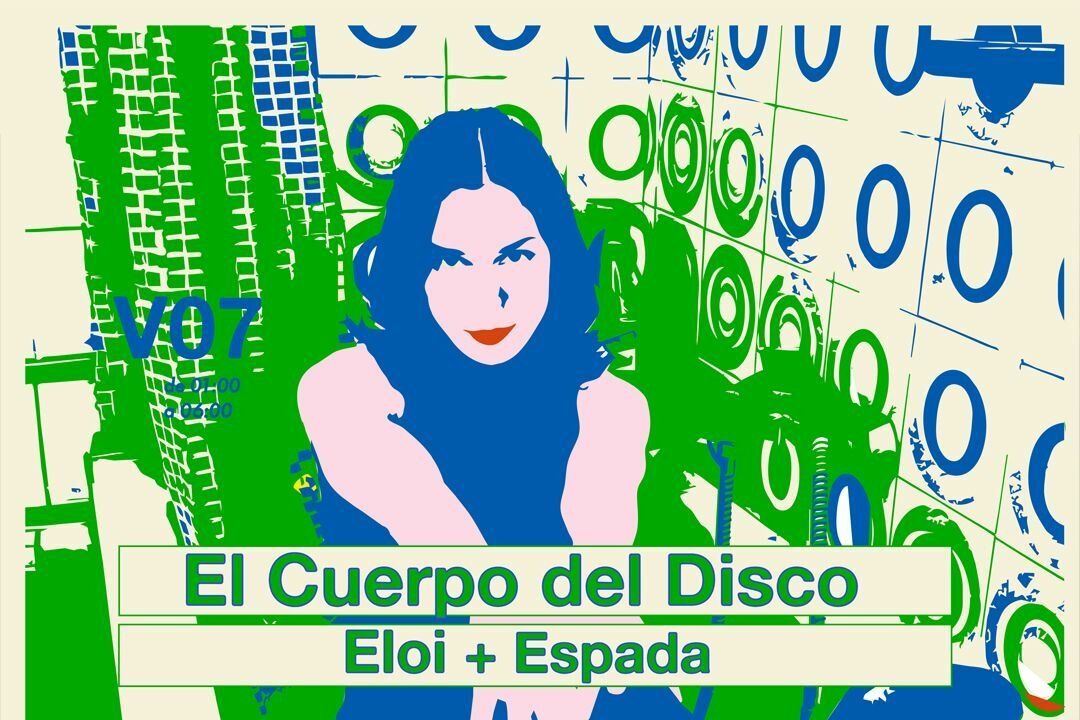 El Cuerpo del Disco · Eloi & Espada
