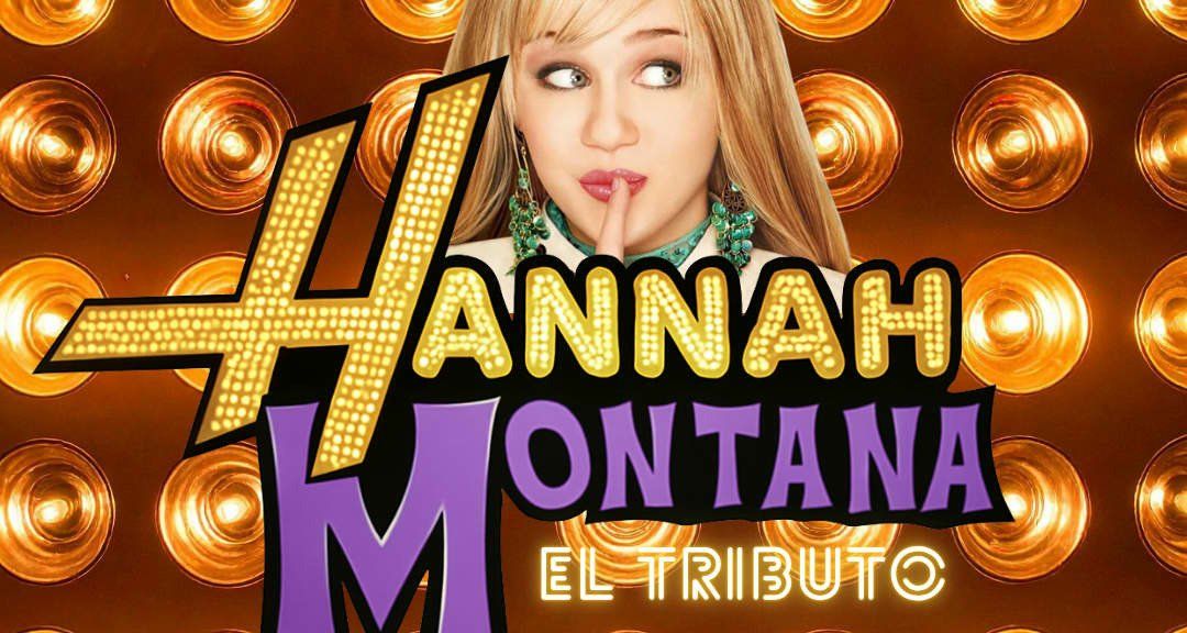 Hannah Montana: El tributo en Espacio Broadway
