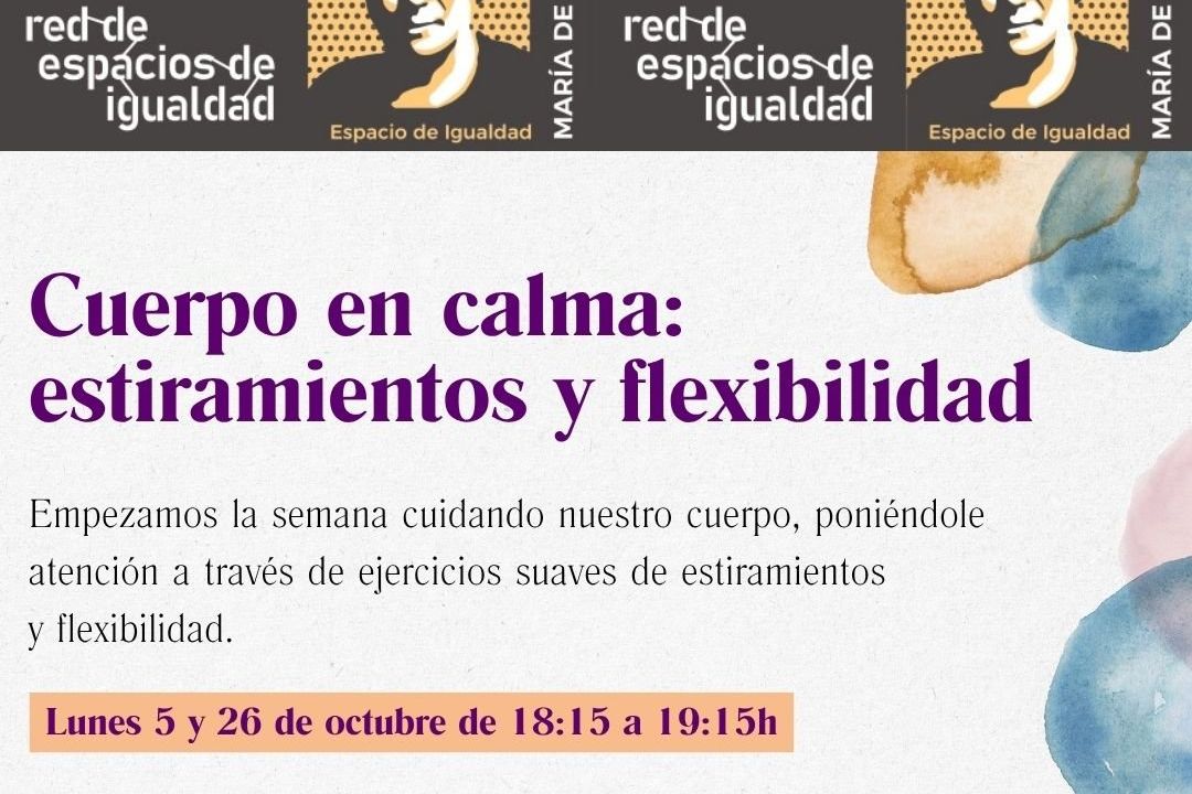Cuerpo en calma: estiramientos y flexibilidad