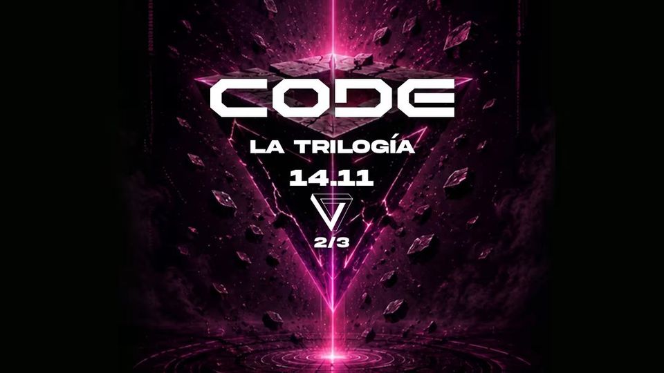 CODE 23 Aniversario: La Trilogía [Segunda parte]