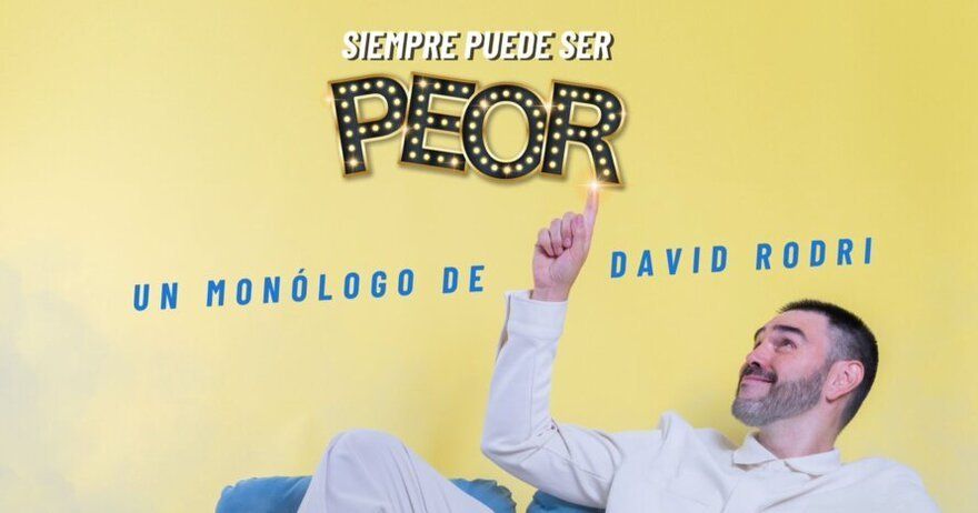 Siempre puede ser Peor