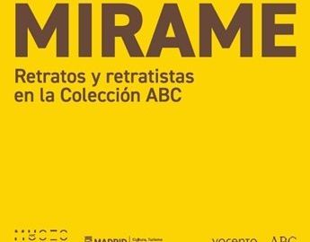 Mírame. Retratos y retratistas en la colección ABC