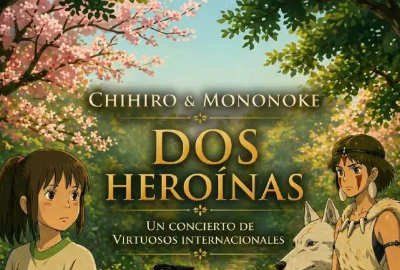 Concierto Dos Heroínas-Chihiro & Mononoke