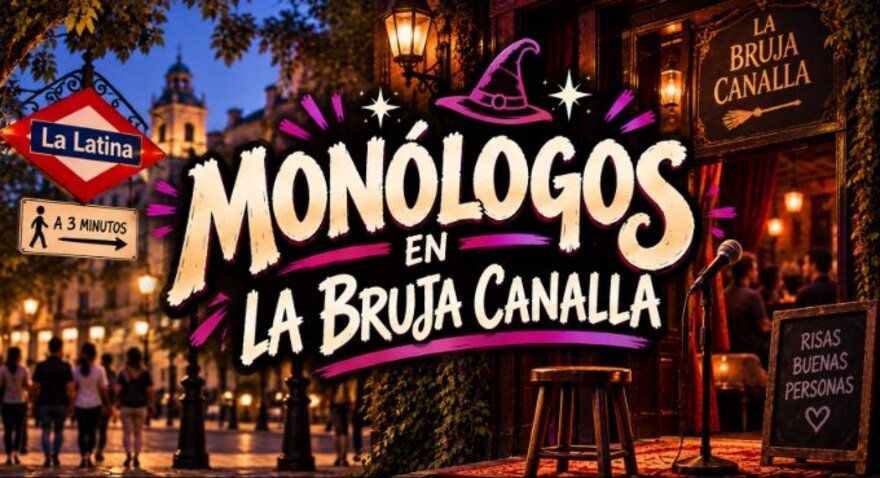 Monólogos en La Bruja Canalla