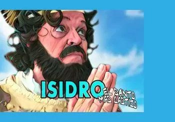 San Isidro. El santo más castizo