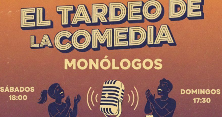 El Tardeo de la Comedia