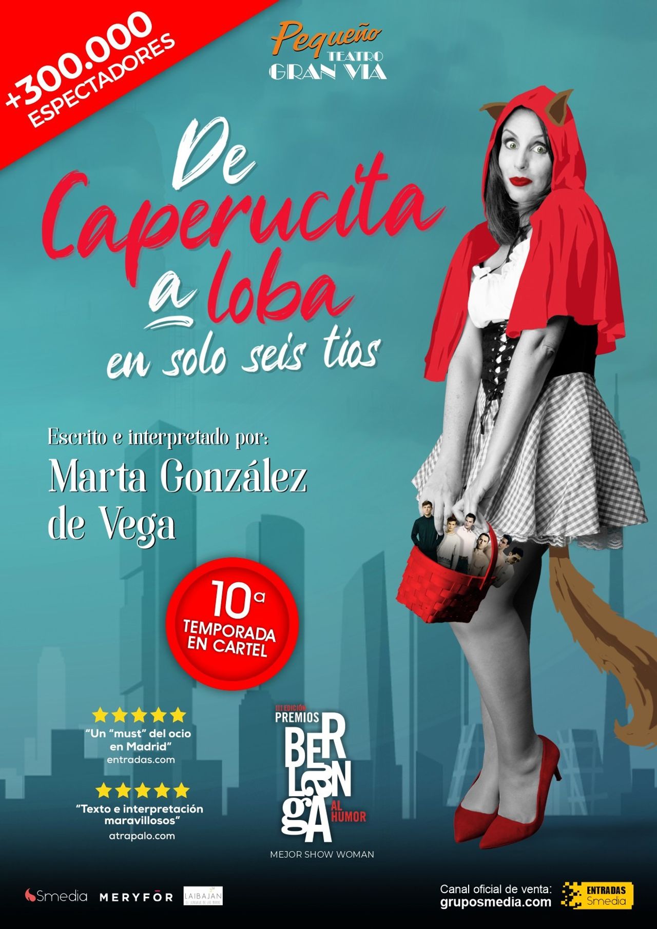 Cartel: De Caperucita a loba en sólo seis tíos. Foto: Grupo Smedia.